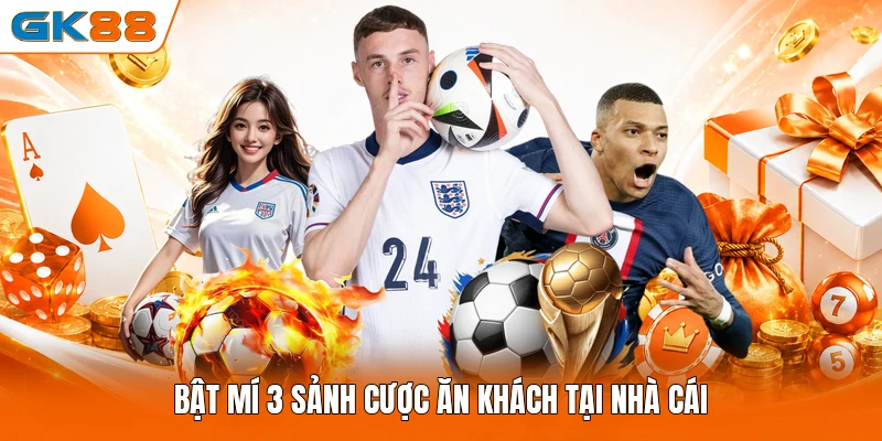 Bật mí 3 sảnh cược ăn khách tại nhà cái